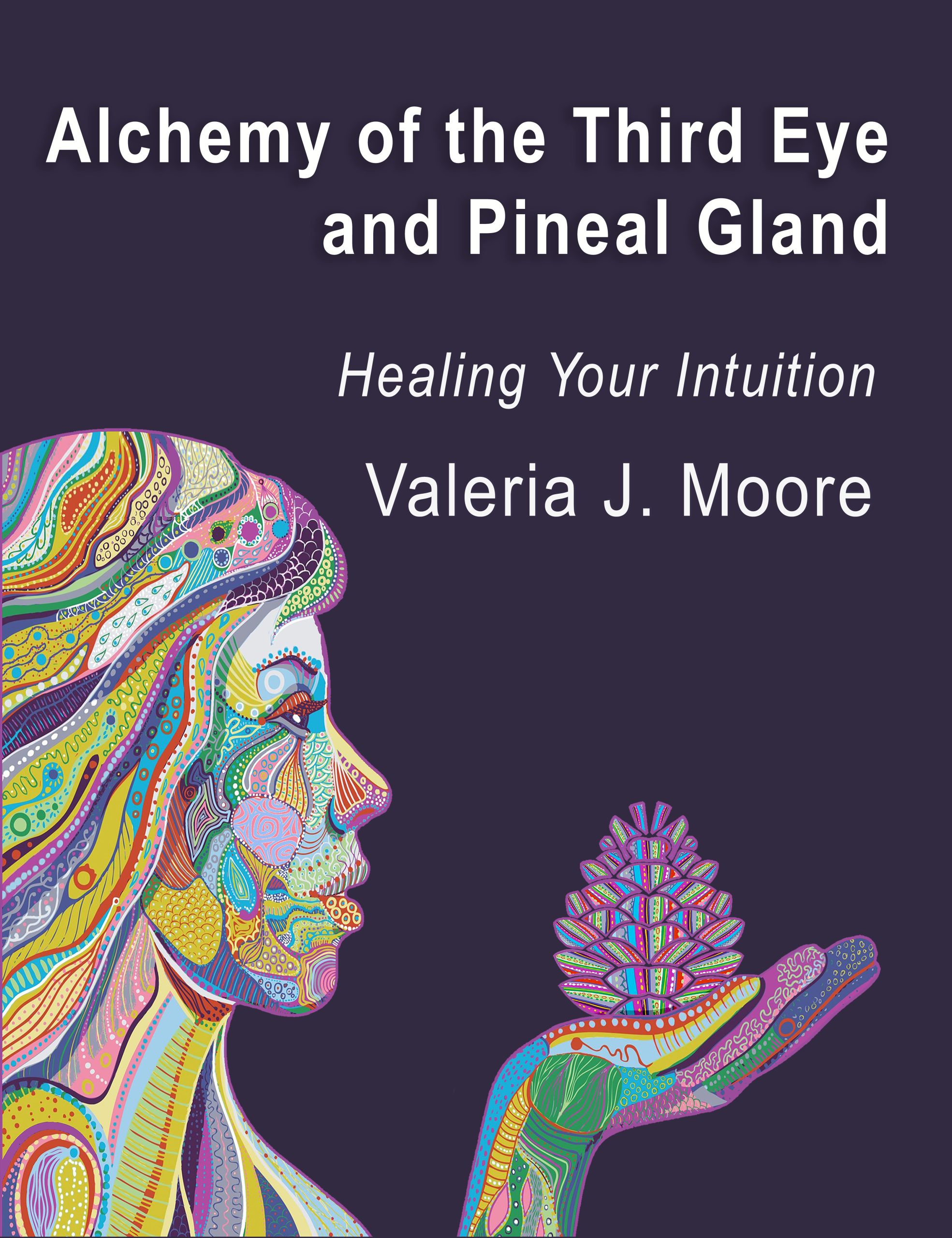 Alchemy of the Third Eye and Pineal Gland cover